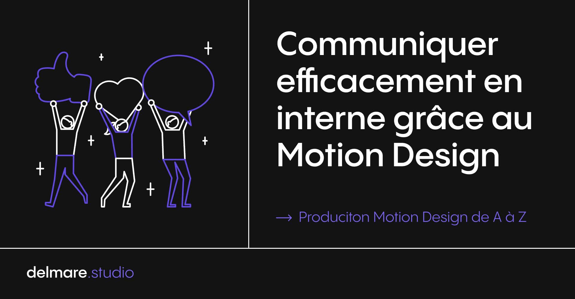 Communiquer efficacement en interne grâce au Motion Design