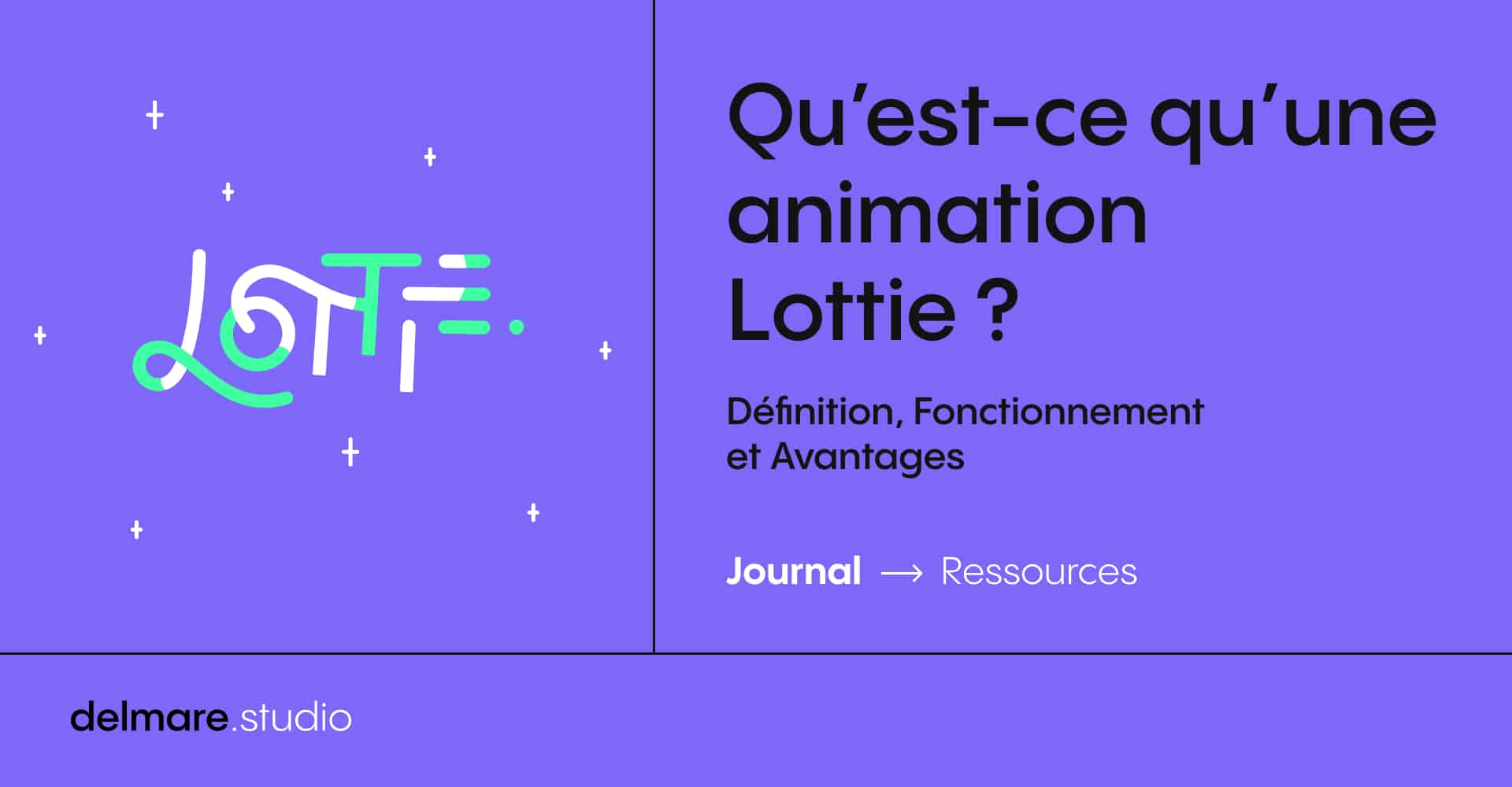 Qu’est-ce qu’une animation Lottie ?